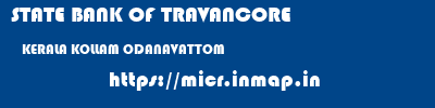 STATE BANK OF TRAVANCORE  KERALA KOLLAM ODANAVATTOM   micr code